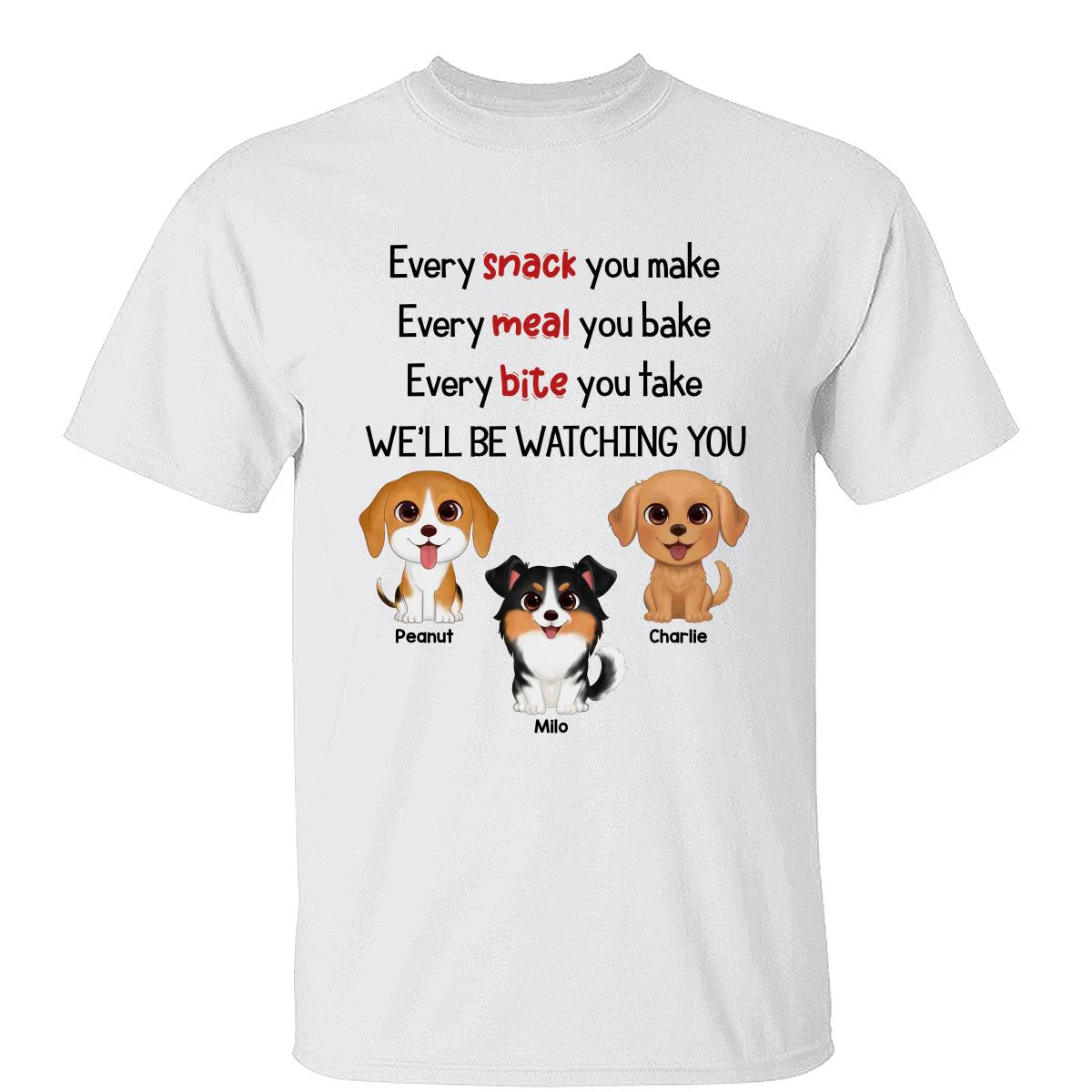 Watercolor Cute Dogs We‘ll Be Watching You Gift For Dog Lovers Personalized Shirt