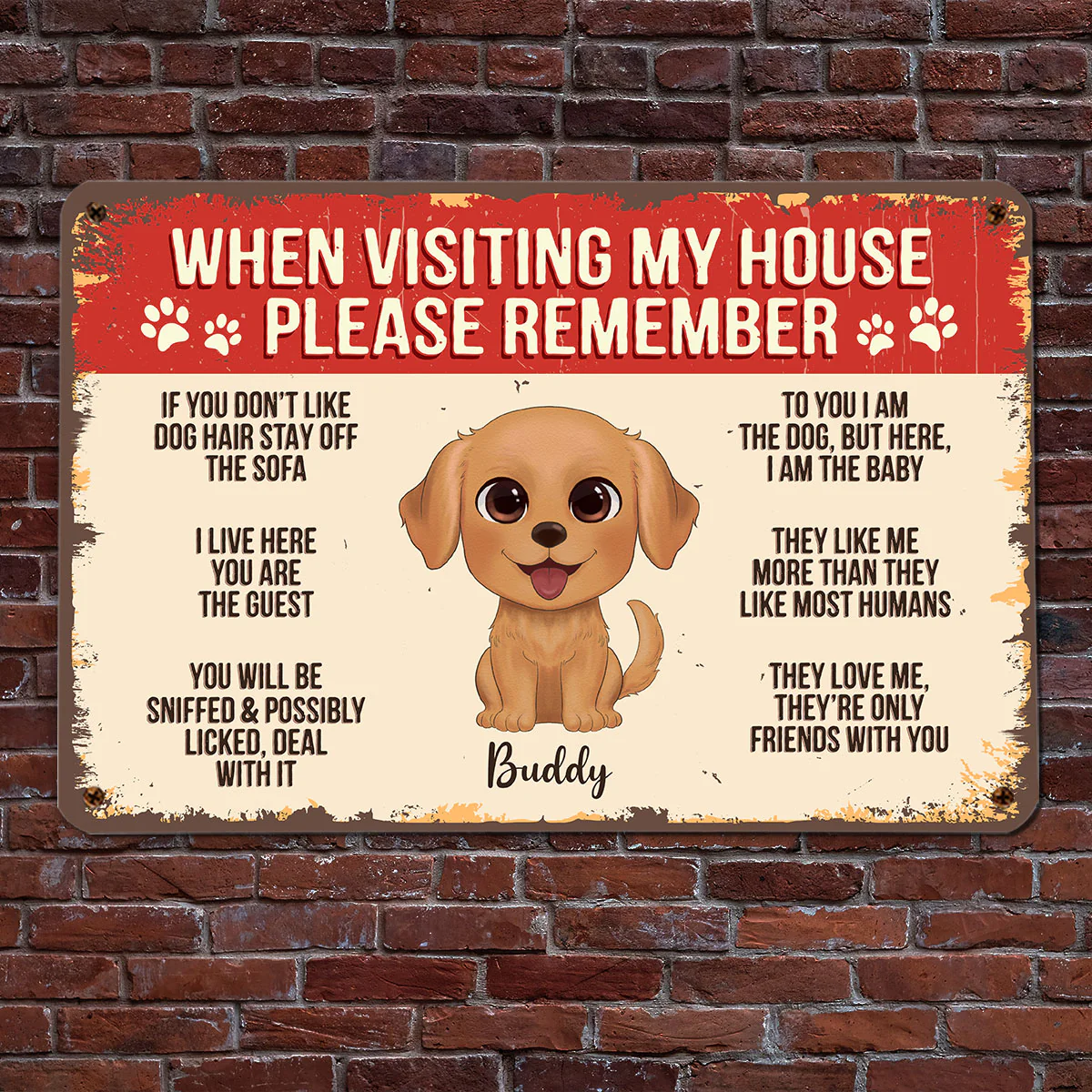 Watercolor Cute Dogs When Visiting House Please Remember Personalized Metal Sign - Image 2