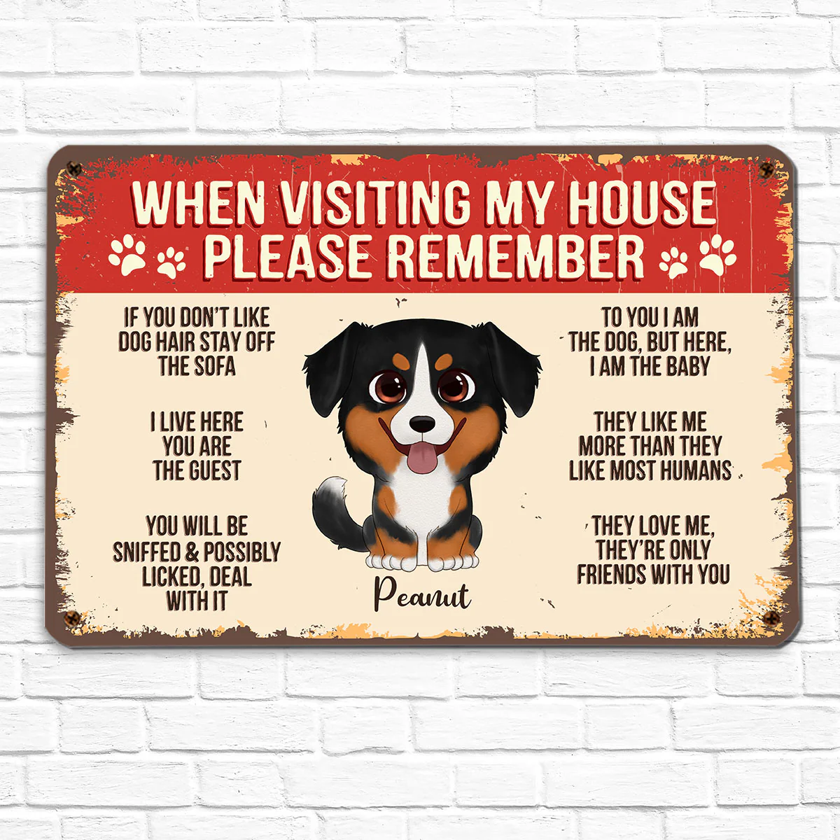 Watercolor Cute Dogs When Visiting House Please Remember Personalized Metal Sign - Image 3