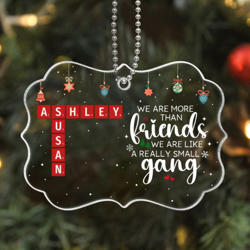 We Are More Than Friends Crossword Personalized Acrylic Ornament, Unique Christmas Gifts For Besties, Best Friends - Image 8