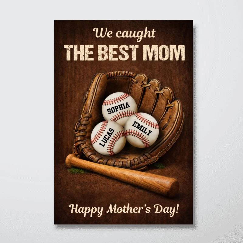 We Caught The Best Mom Baseball Gear- Personalized Poster - Heartfelt Mother's Day Gift for Mom, Wife - Image 9