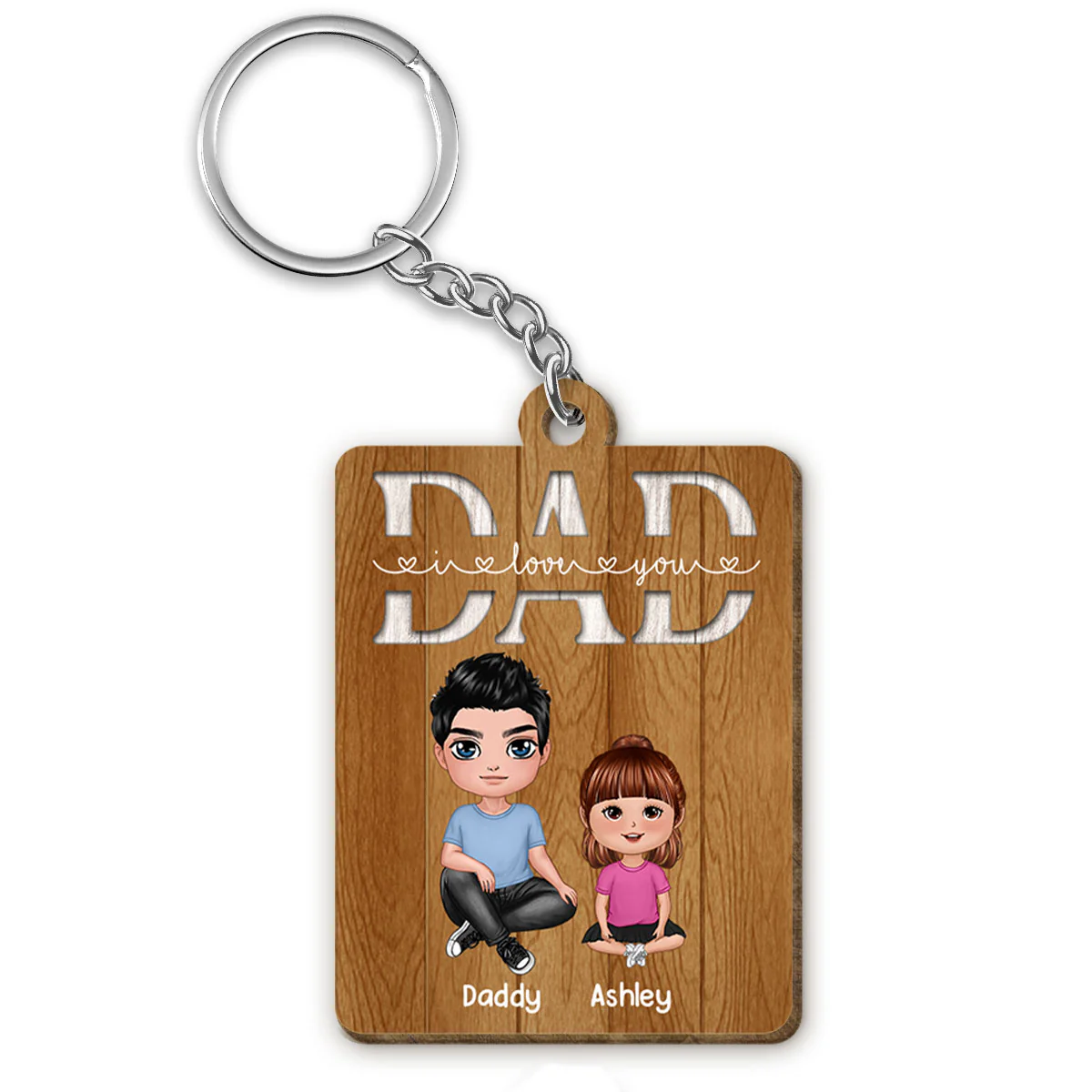 We Love You Dad Doll Dad Sitting Crossed Legs And Doll Kids Personalized Wooden Keychain