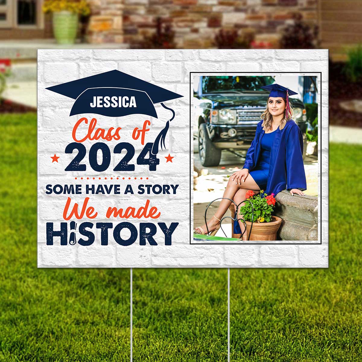 We Made History Graduation Decor Senior Photo Inserted Personalized Yard Sign - Image 3