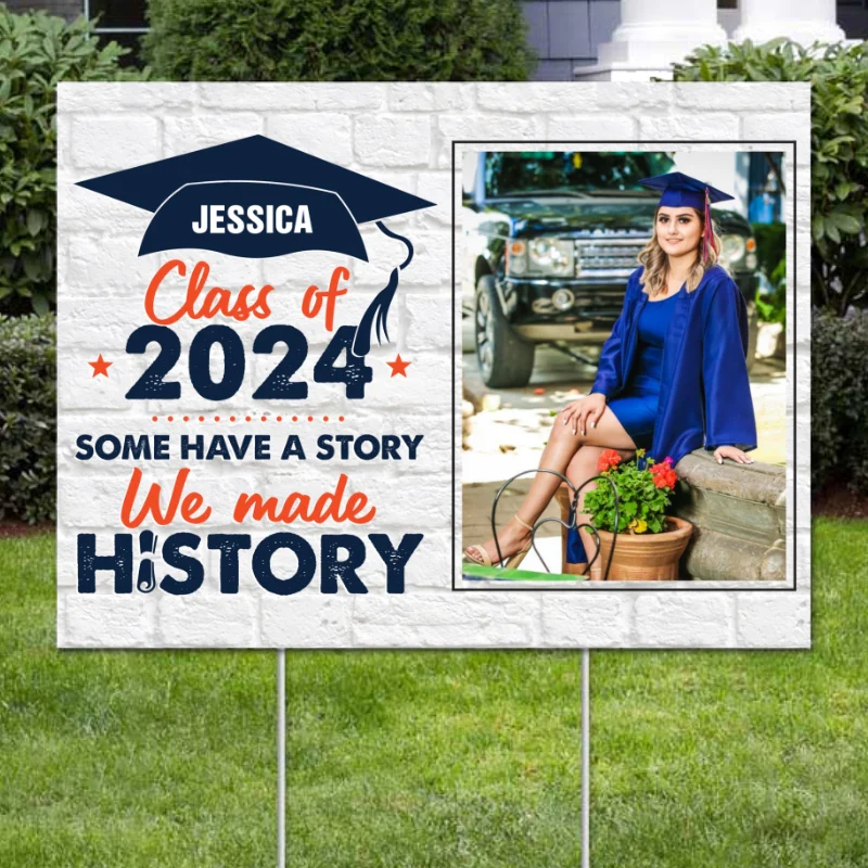We Made History Graduation Decor Senior Photo Inserted Personalized Yard Sign - Image 4