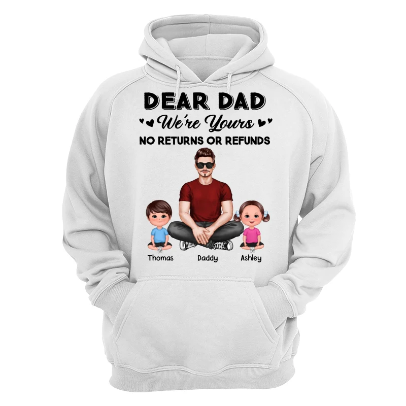 We‘re Yours No Returns Realistic Man & Sitting Doll Kids Father’s Day Gift For Dad Personalized Shirt - Image 13