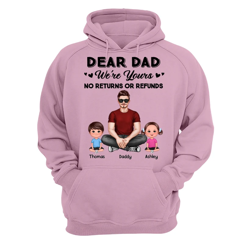 We‘re Yours No Returns Realistic Man & Sitting Doll Kids Father’s Day Gift For Dad Personalized Shirt - Image 15