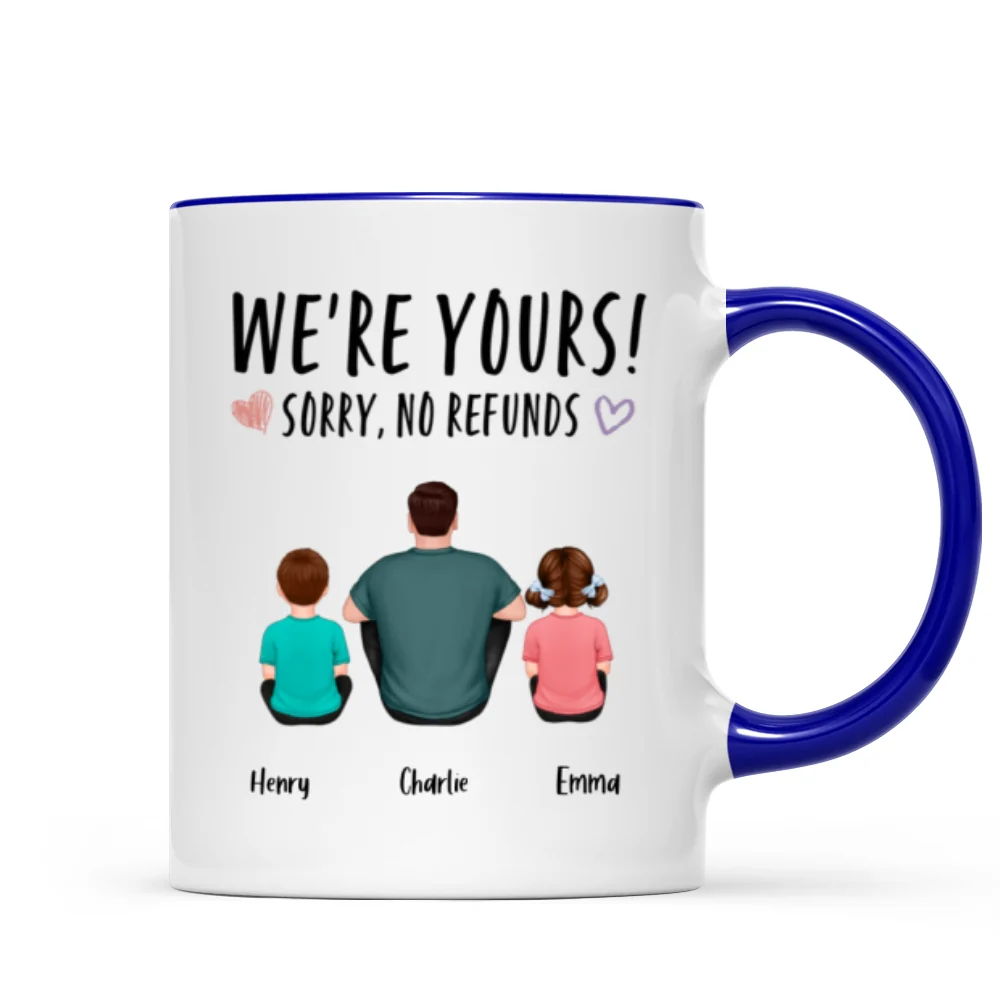We‘re Yours Sorry No Refunds Back View Family Couple Kids Dog Cat Personalized Mug - Image 6