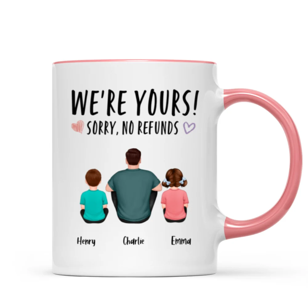 We‘re Yours Sorry No Refunds Back View Family Couple Kids Dog Cat Personalized Mug - Image 9