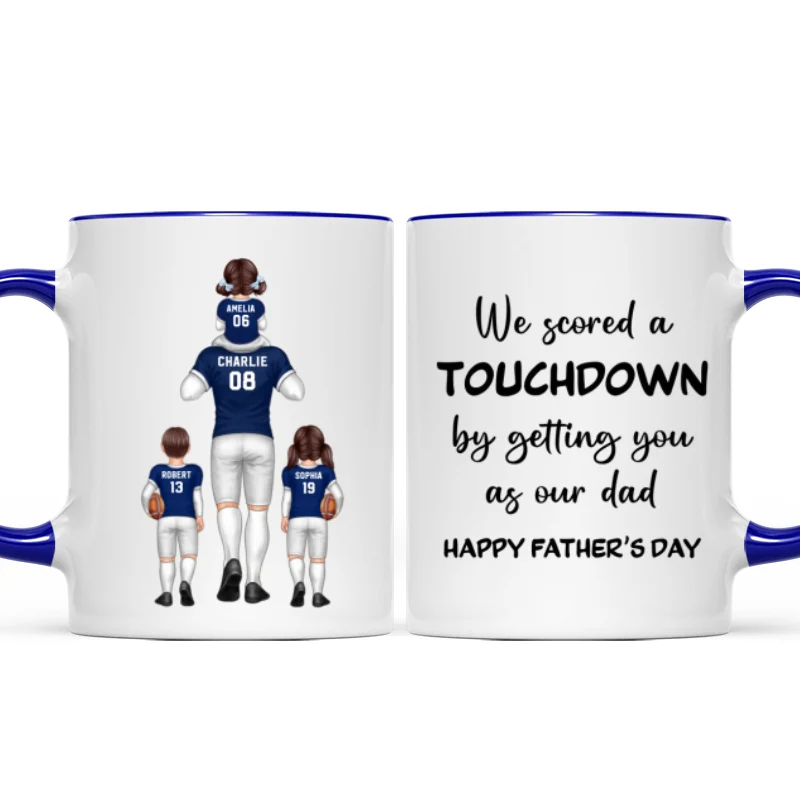 We Scored A Touchdown Getting You As Our Dad American Football Dad Father‘s Day Gift Personalized Mug - Image 10