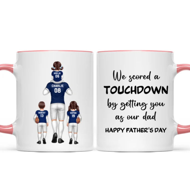 We Scored A Touchdown Getting You As Our Dad American Football Dad Father‘s Day Gift Personalized Mug - Image 13