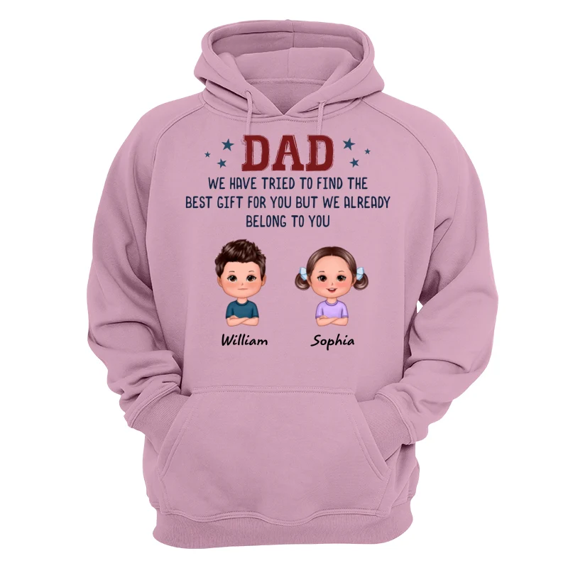 We Tried To Find Best Gift Kid Dog Cat Funny Gift For Dad Personalized Shirt - Image 15