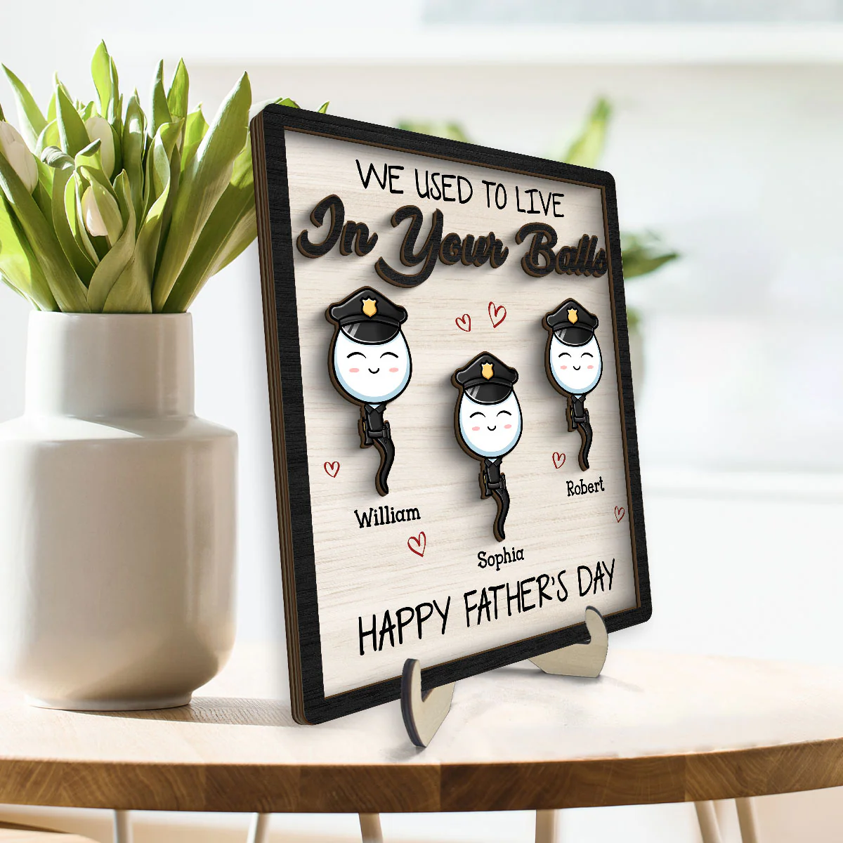 We Used To Live In Your Balls  Gift Personalized 2-Layer Wooden Plaque - Image 3