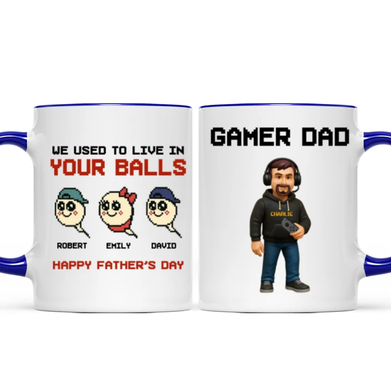 We Used to Live in Your Balls Pixel Gamer Dad Personalized Mug, Father's Day Gift for Gamer Dad - Image 9