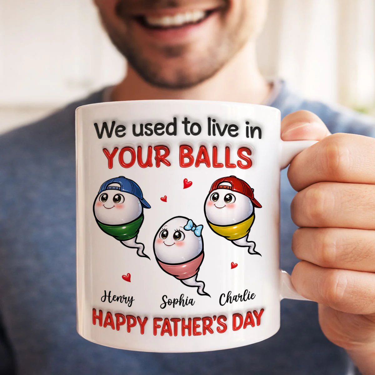 We Used To Live In Your Balls - Personalized Mug - Funny Father's Day Gift For Dad - Image 3