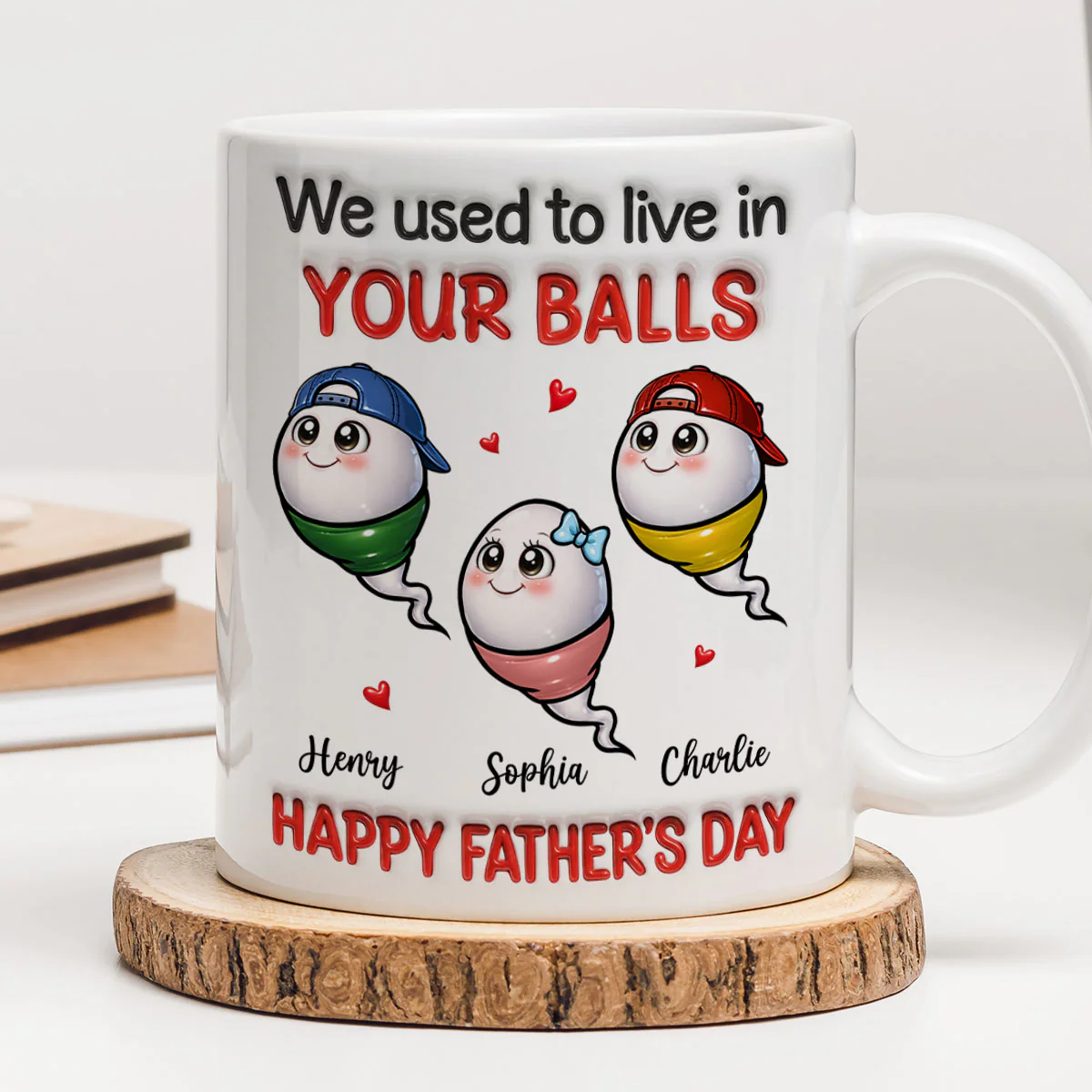 We Used To Live In Your Balls - Personalized Mug - Funny Father's Day Gift For Dad - Image 6