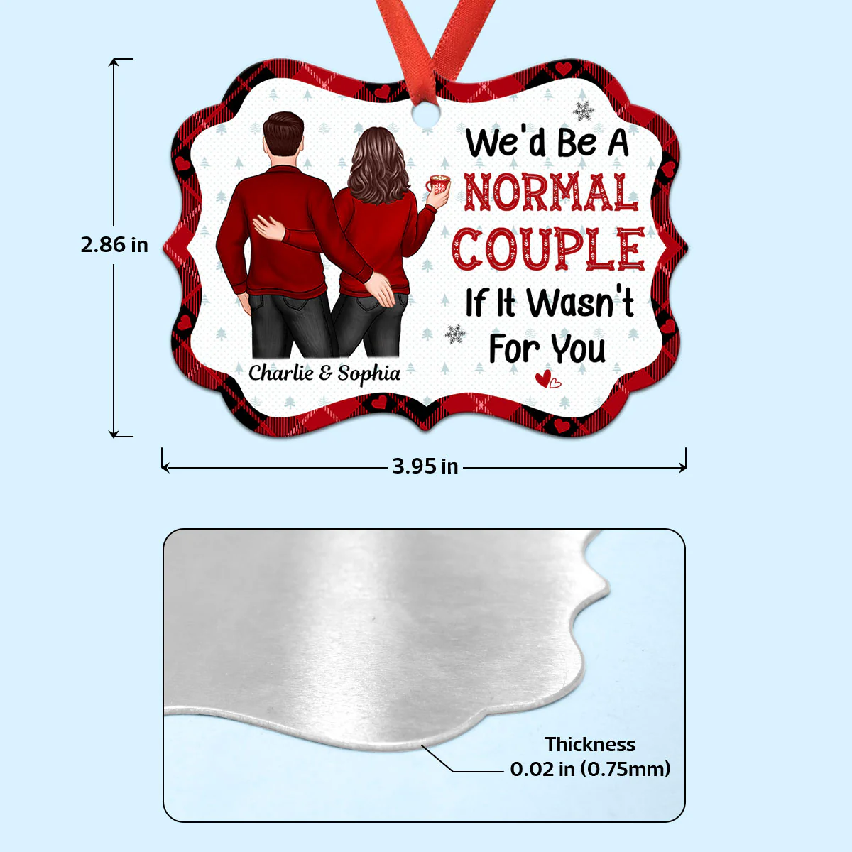 We‘d Be A Normal Couple Funny Couple Touching Butt Personalized Christmas Ornament - Image 4