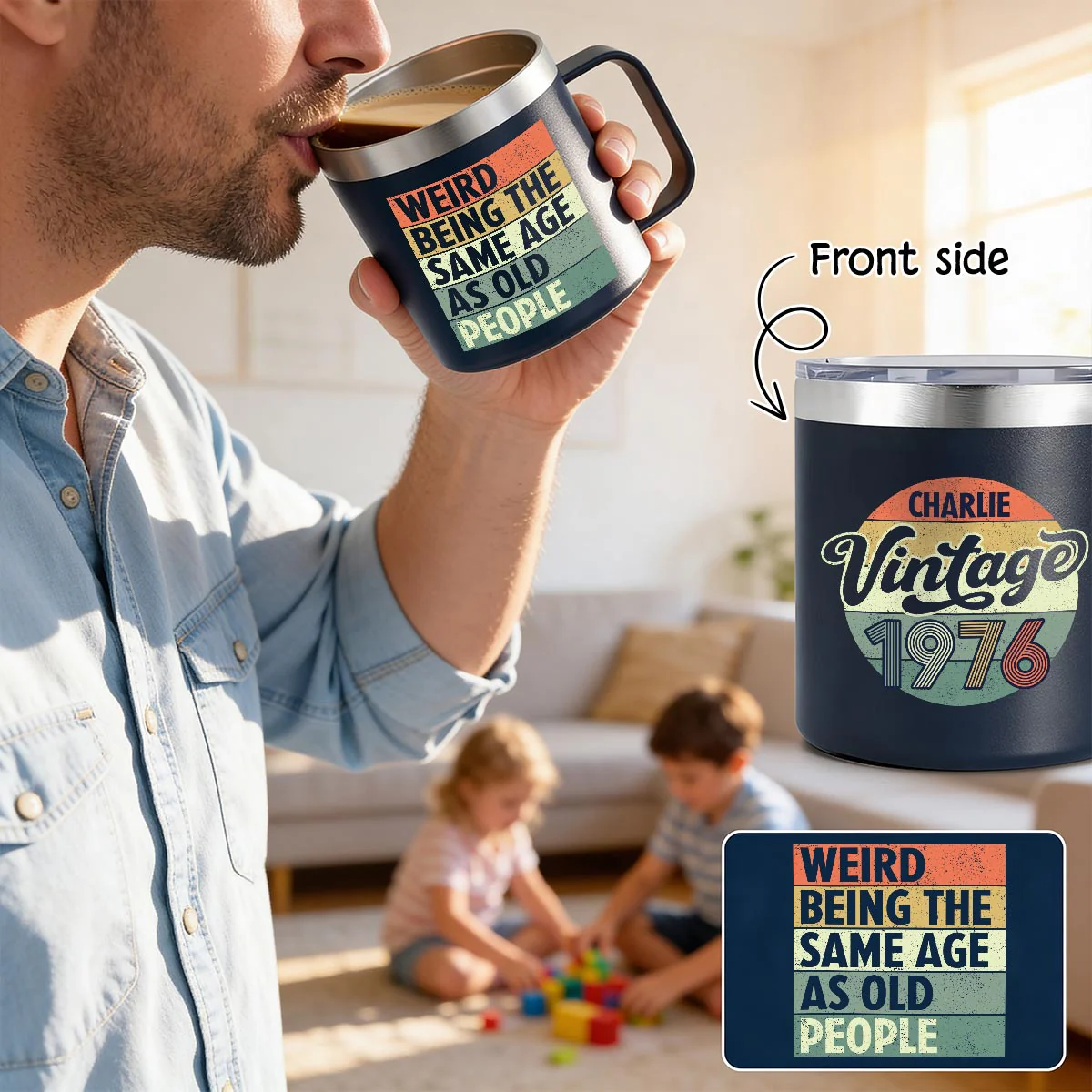 Weird Being The Same Age As Old People Vintage Style - Personalized Stainless Steel Tumbler With Handle - Funny Birthday Gift - Image 6
