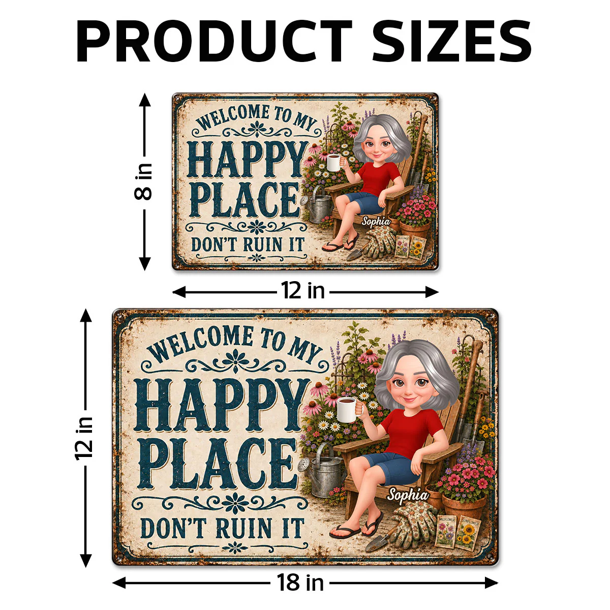 Welcome To My Happy Place Don't Ruin It Garden - Personalized Metal Sign - Gift For Grandma, Mom, Gardeners - Image 10