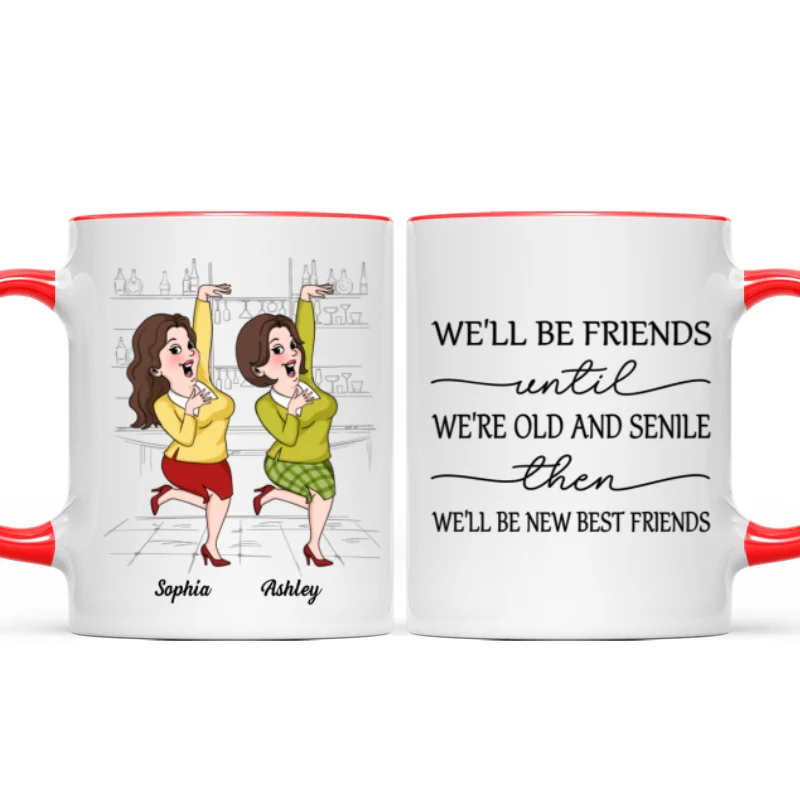 We'll Be Friends Until We're Old And Senile Funny Cartoon Besties Personalized Mug - Image 11