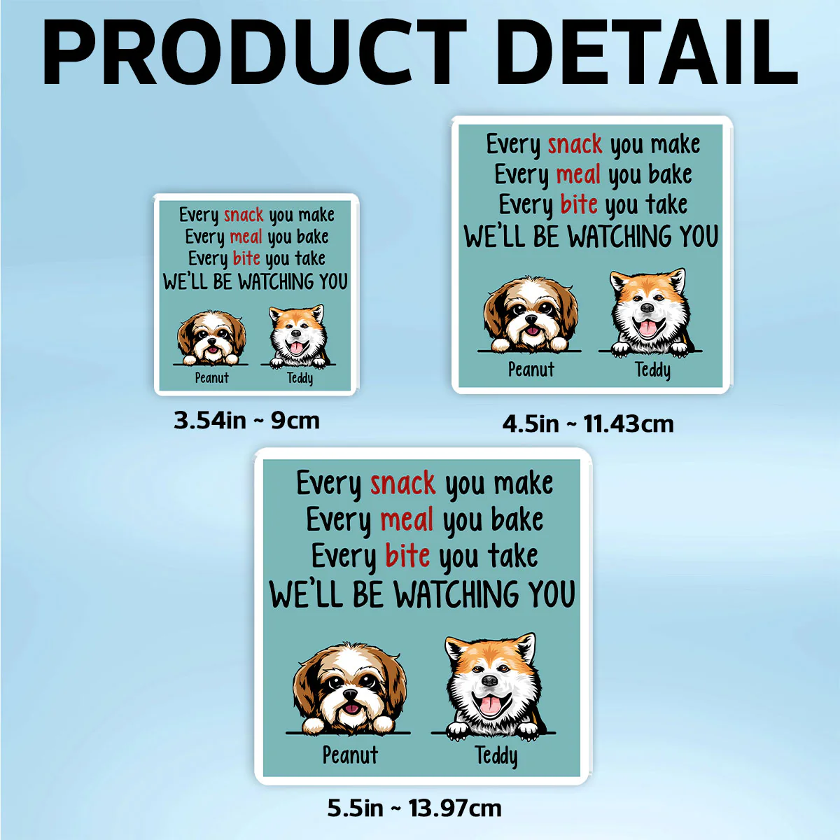 We'll Be Watching You Kitchen Decor For Dog Lover Personalized Acrylic Fridge Magnet - Image 6