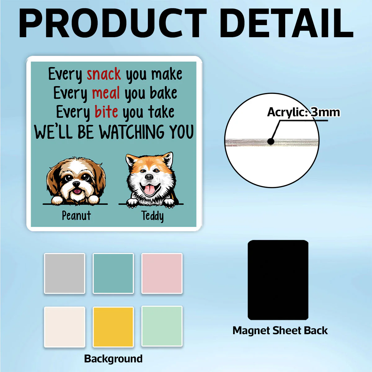 We'll Be Watching You Kitchen Decor For Dog Lover Personalized Acrylic Fridge Magnet - Image 7