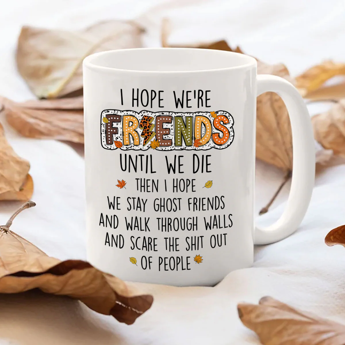 We're Besties Sisters Until We Die Personalized Mug, Fall Season Gift - Image 7