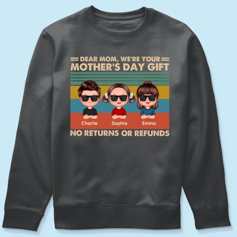 We're Your Gift No Returns or Refunds Personalized Shirt - Image 18