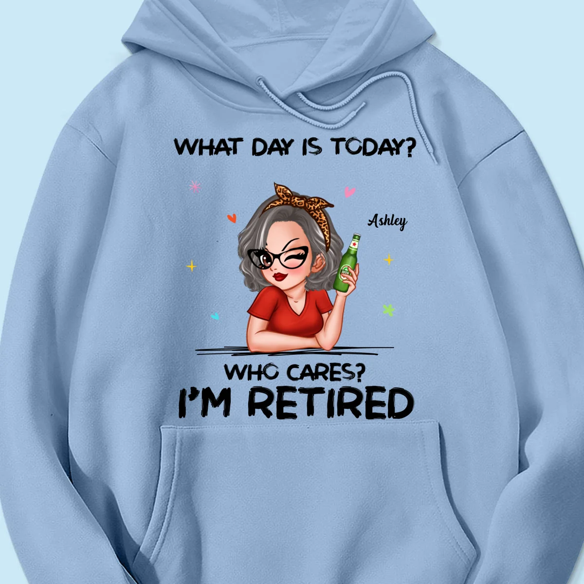 What Day Is Today I‘m Retired Retirement Gift For Women Personalized Shirt - Image 20