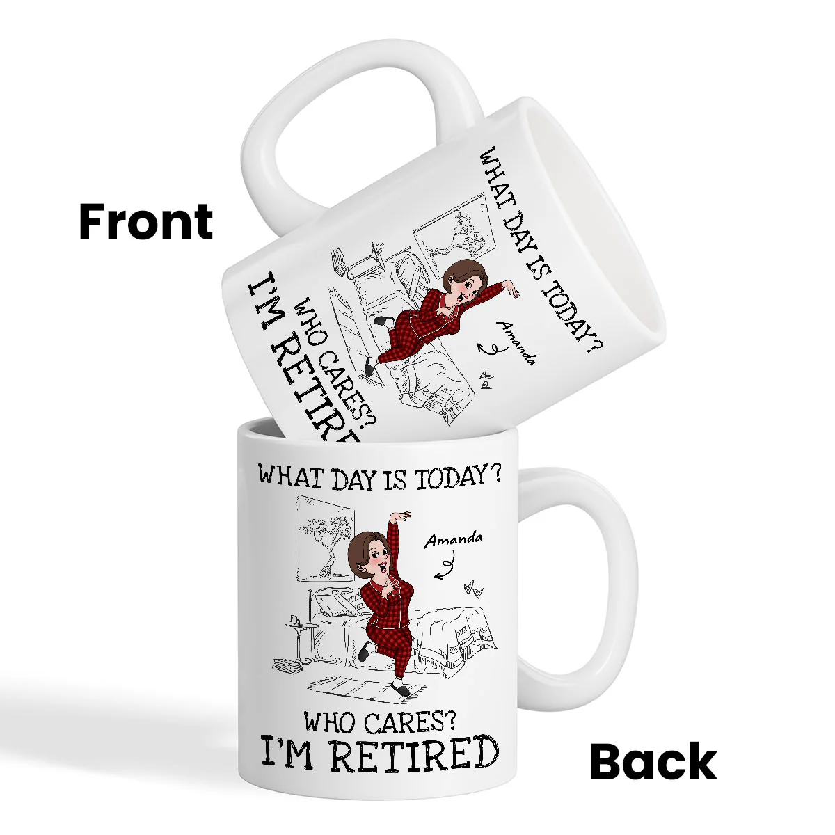 What Day Is Today Who Cares Personalized Mug, Funny Retirement Gift For Colleagues, Mom, Dad - Image 8