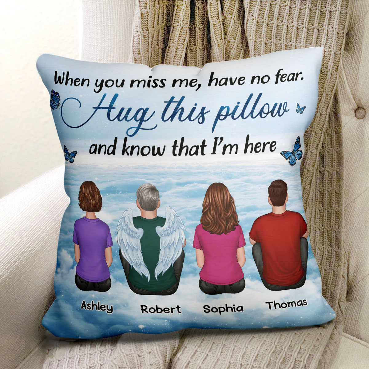 When You Miss Me Have No Fear Family Members Grandma Grandpa Dad Mom Kids Dogs Cats Memorial Keepsake Sky Personalized Pillow - Image 8