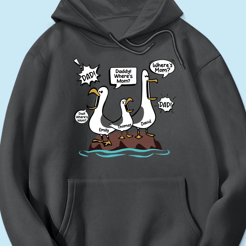 Where's Mom Funny Seagulls Custom Name - Personalized Shirt - Funny Father's Day Gift For Dad, Husband - Image 40