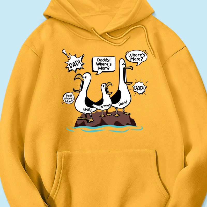 Where's Mom Funny Seagulls - Personalized Shirt - Funny Father's Day Gift For Dad, Husband - Image 32