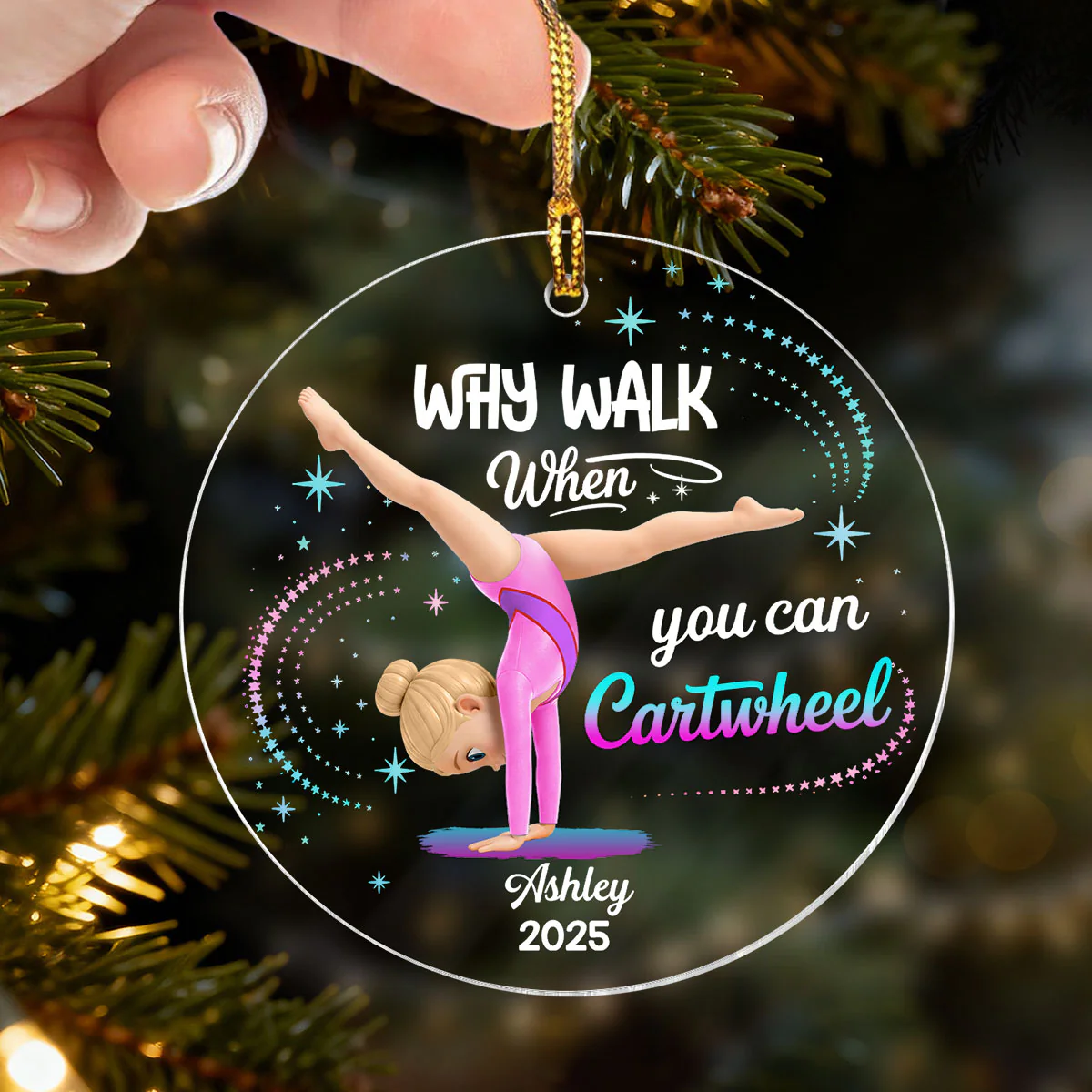 Why Walk When You Can Cartwheel Gymnastic Girl - Personalized Acrylic Ornament - Gymnast Gift For Daughter, Granddaughter - Image 5