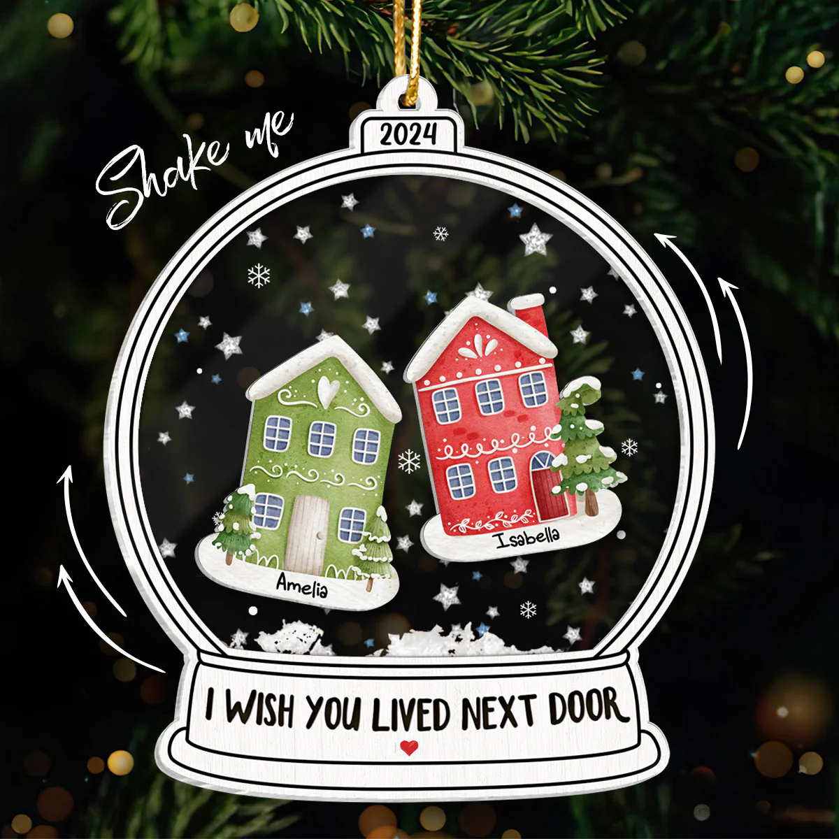 Wish You Lived Next Door Besties Friends Sisters Personalized Shaker Ornament