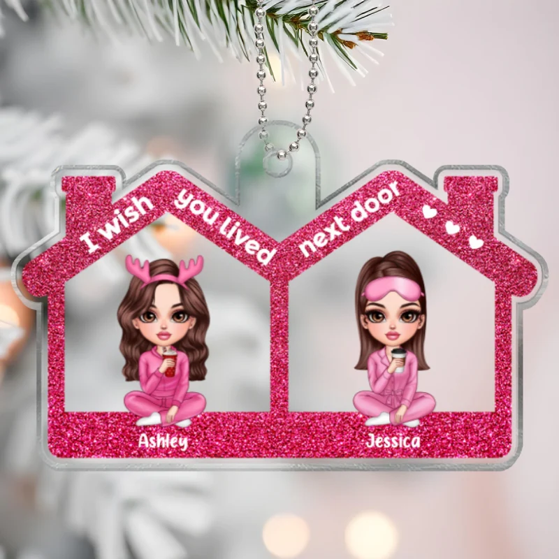 Wish You Lived Next Door Pink Besties Sitting Personalized Acrylic Ornament - Image 6