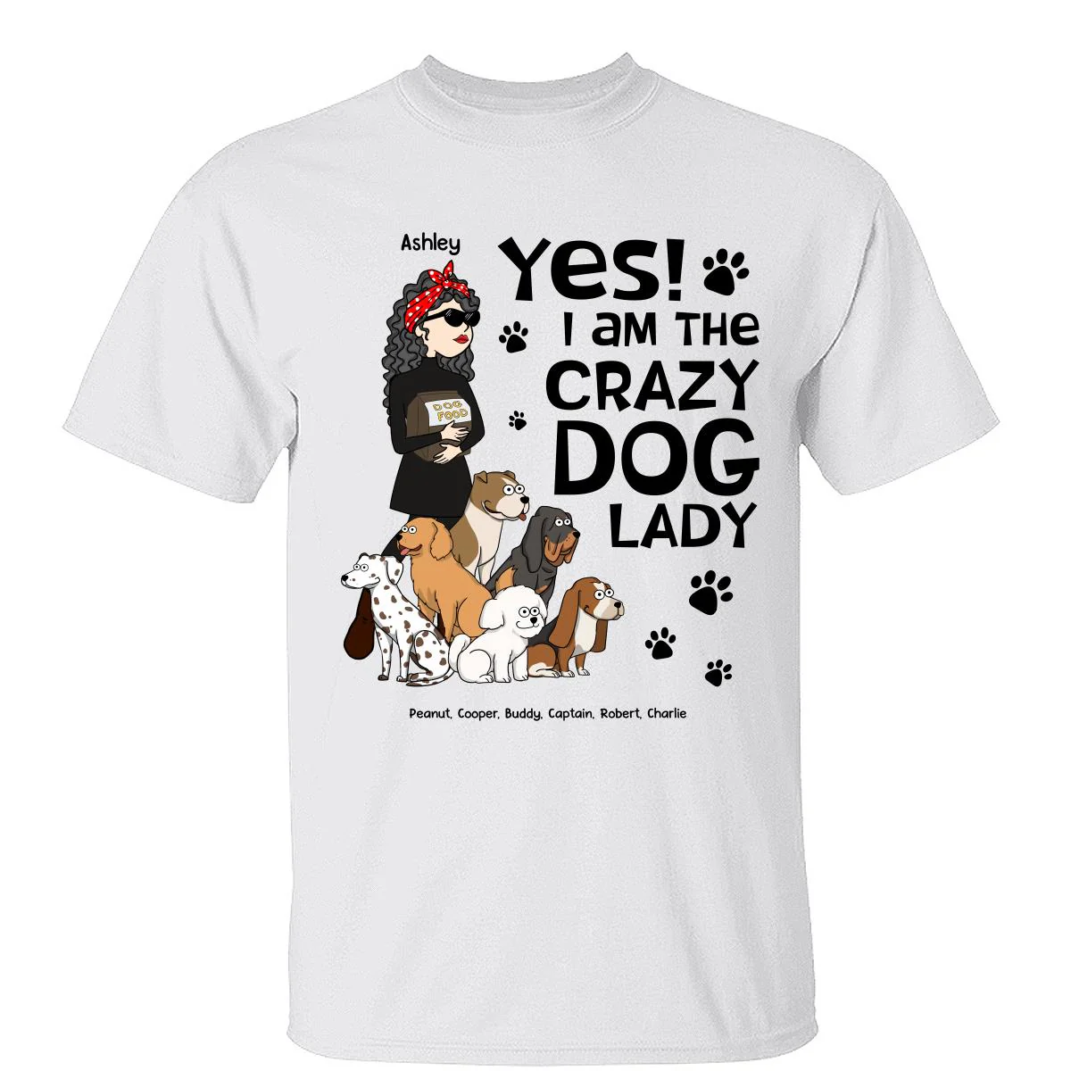 Yes I Am A Crazy Dog Lady Funny Dog Cartoon Personalized Shirt