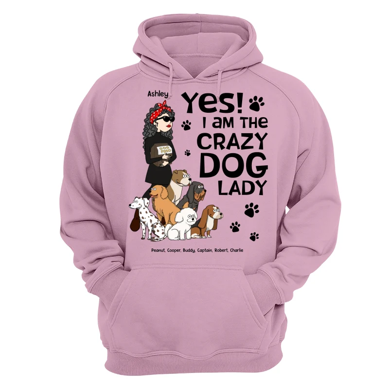 Yes I Am A Crazy Dog Lady Funny Dog Cartoon Personalized Shirt - Image 15