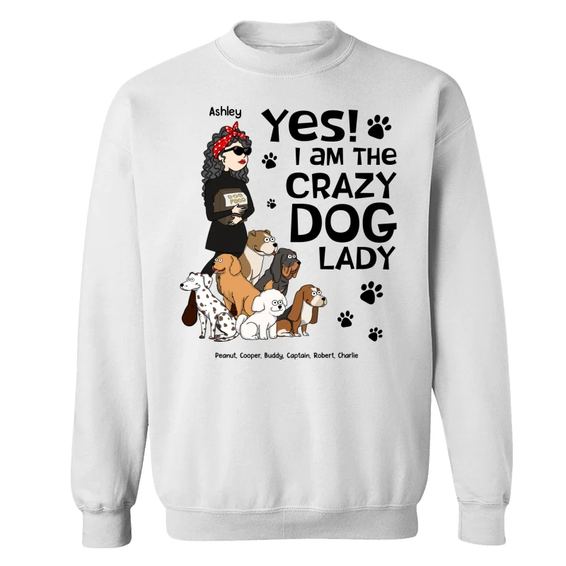 Yes I Am A Crazy Dog Lady Funny Dog Cartoon Personalized Shirt - Image 17
