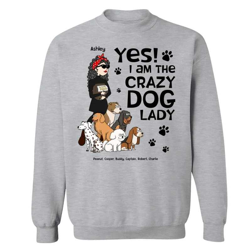Yes I Am A Crazy Dog Lady Funny Dog Cartoon Personalized Shirt - Image 18