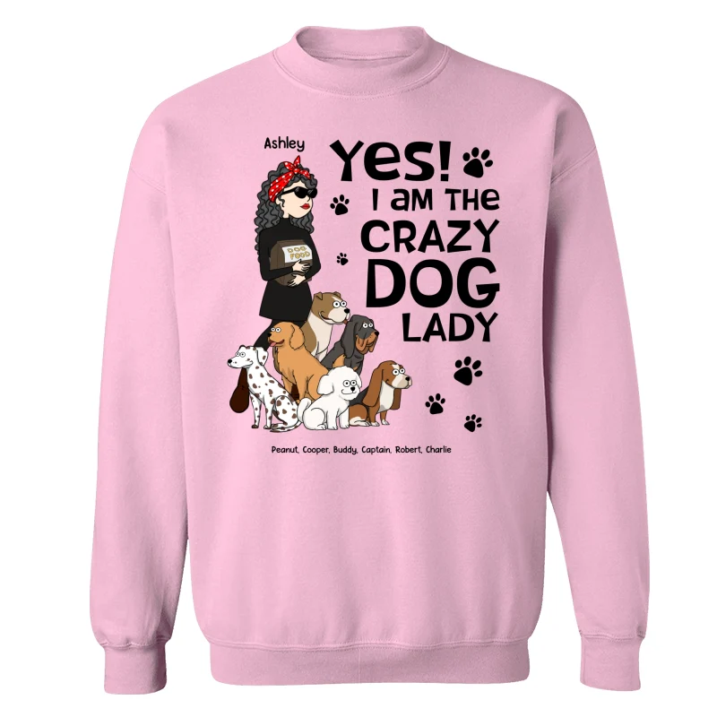 Yes I Am A Crazy Dog Lady Funny Dog Cartoon Personalized Shirt - Image 19