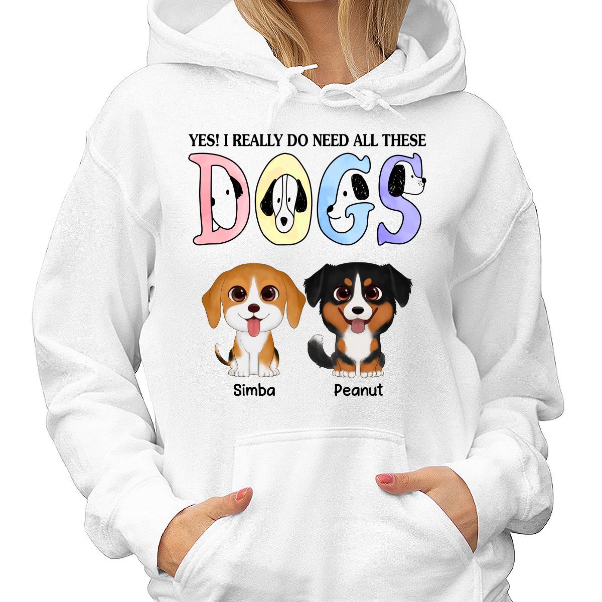 Yes I Do Need All These Dogs Cute Watercolor Sitting Dog Personalized Shirt - Image 4