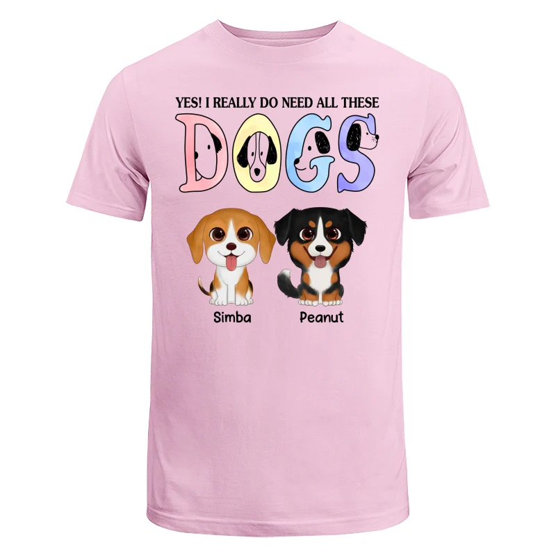 Yes I Do Need All These Dogs Cute Watercolor Sitting Dog Personalized Shirt - Image 7