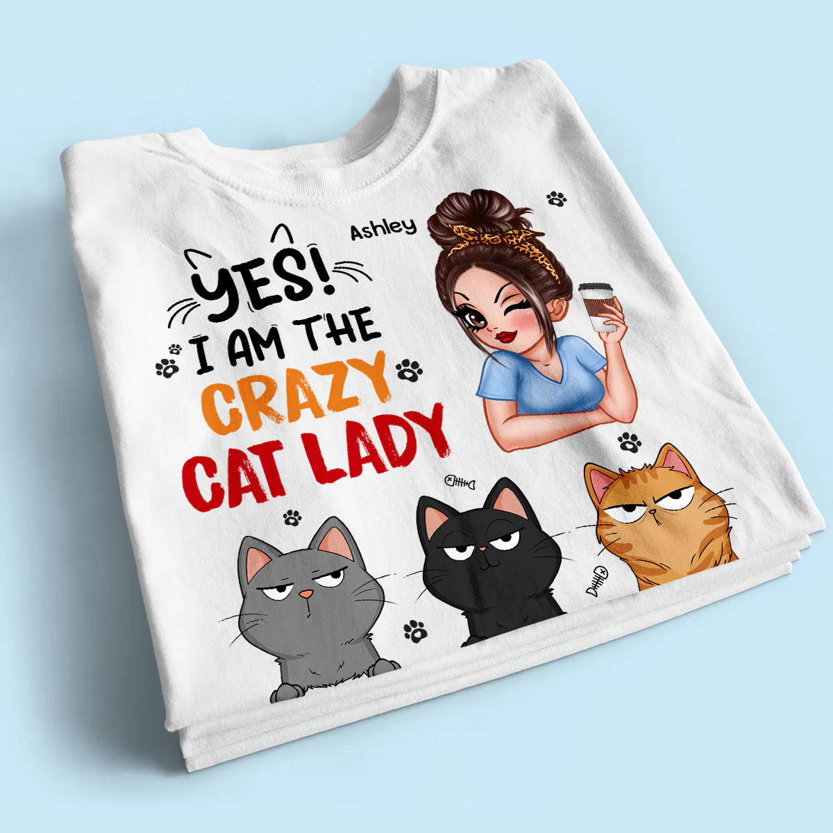 Yes I‘m The Crazy Cat Lady Sassy Woman And Funny Cats Personalized Shirt - Image 2