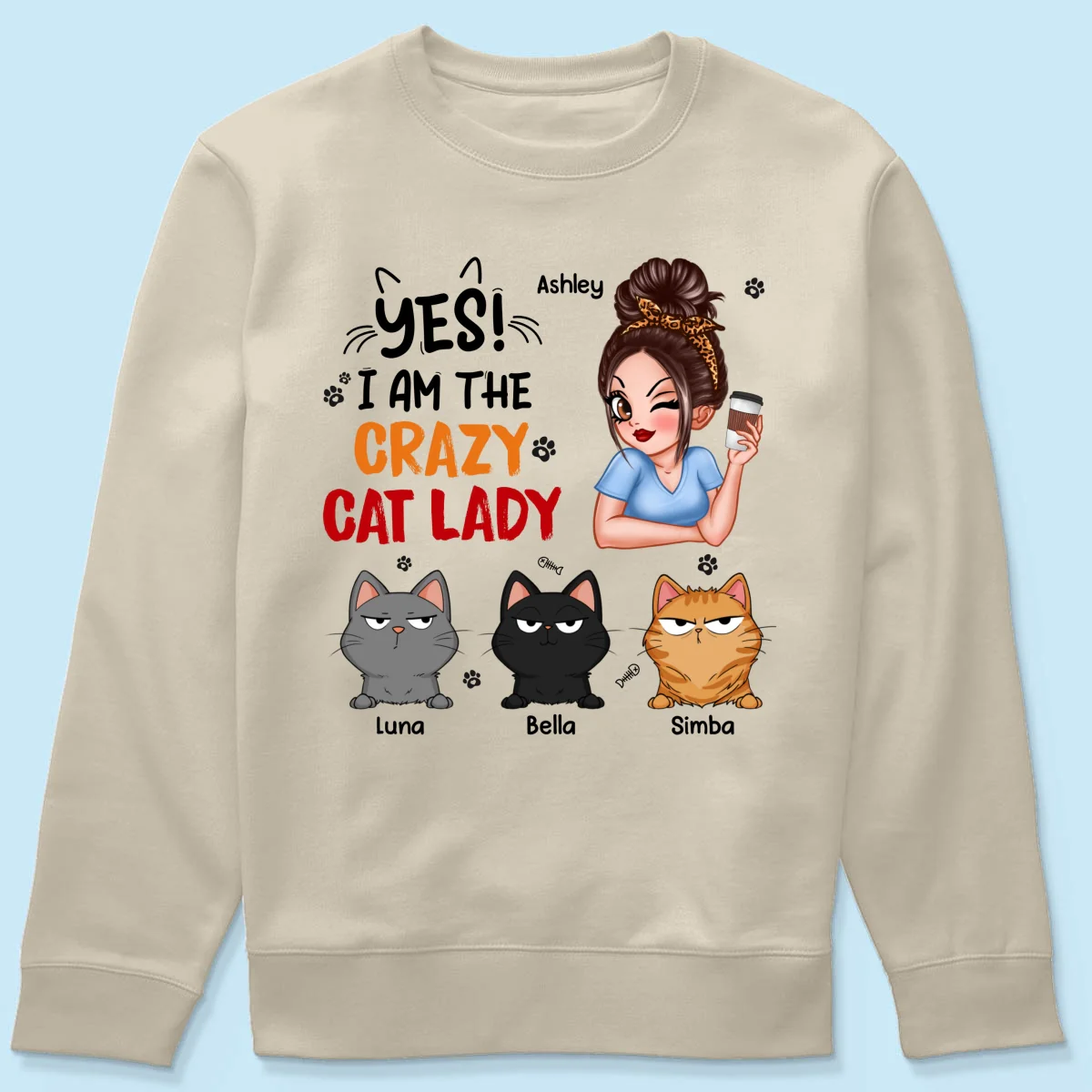 Yes I‘m The Crazy Cat Lady Sassy Woman And Funny Cats Personalized Shirt - Image 21