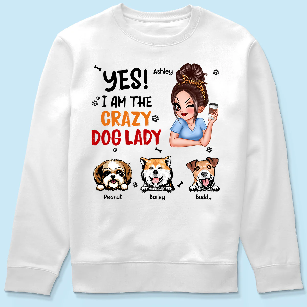 Yes I‘m The Crazy Dog Lady Gift For Dog Mom Personalized Shirt - Image 6