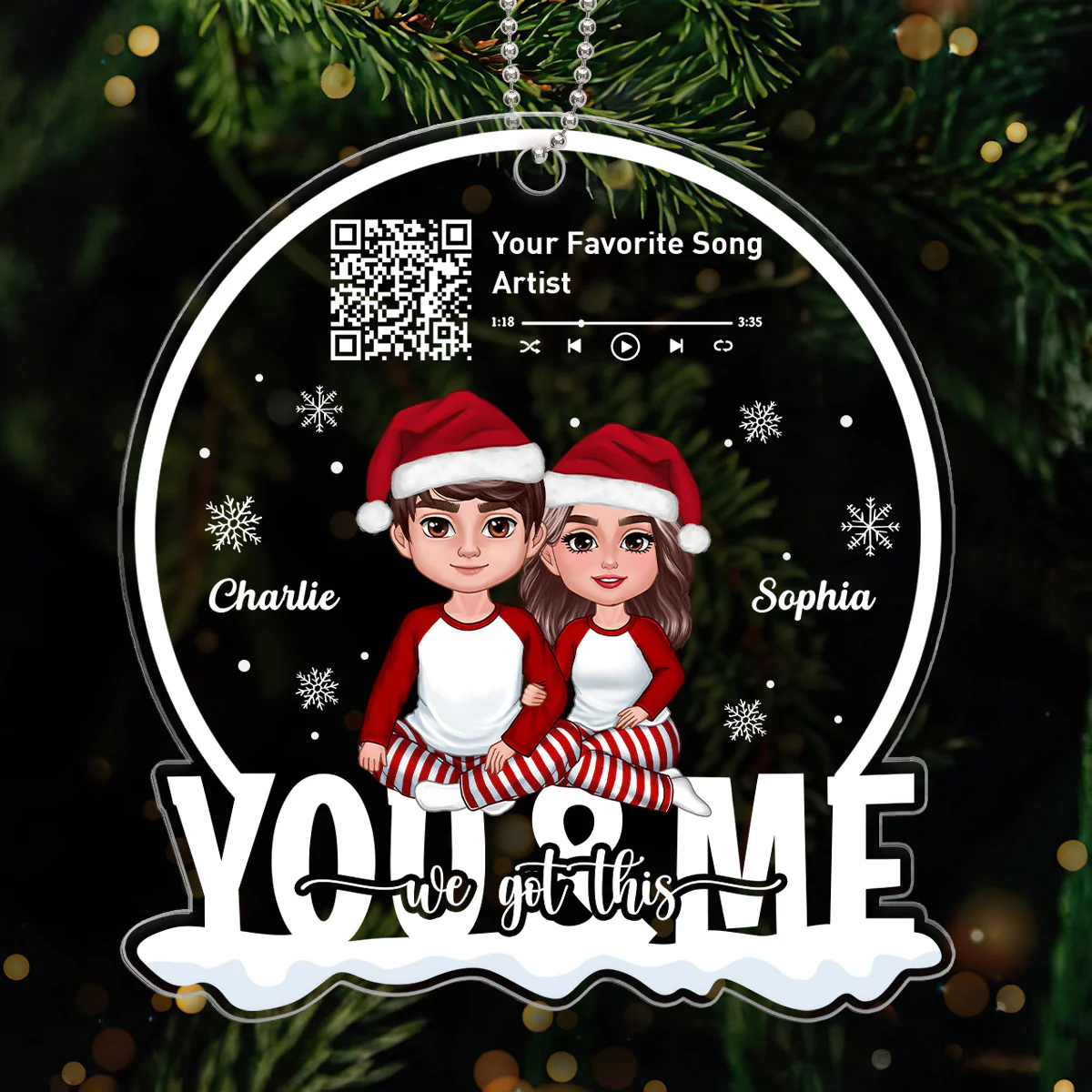 You And Me We Got This Custom Song Scannable QR Code Personalized Couple Acrylic Ornament