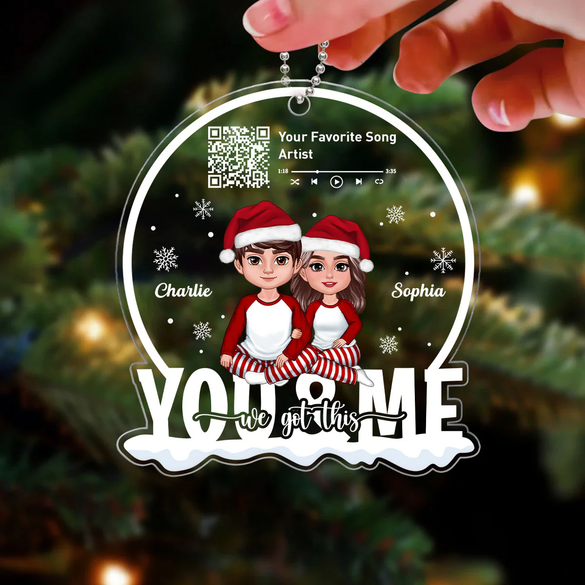 You And Me We Got This Custom Song Scannable QR Code Personalized Couple Acrylic Ornament - Image 3