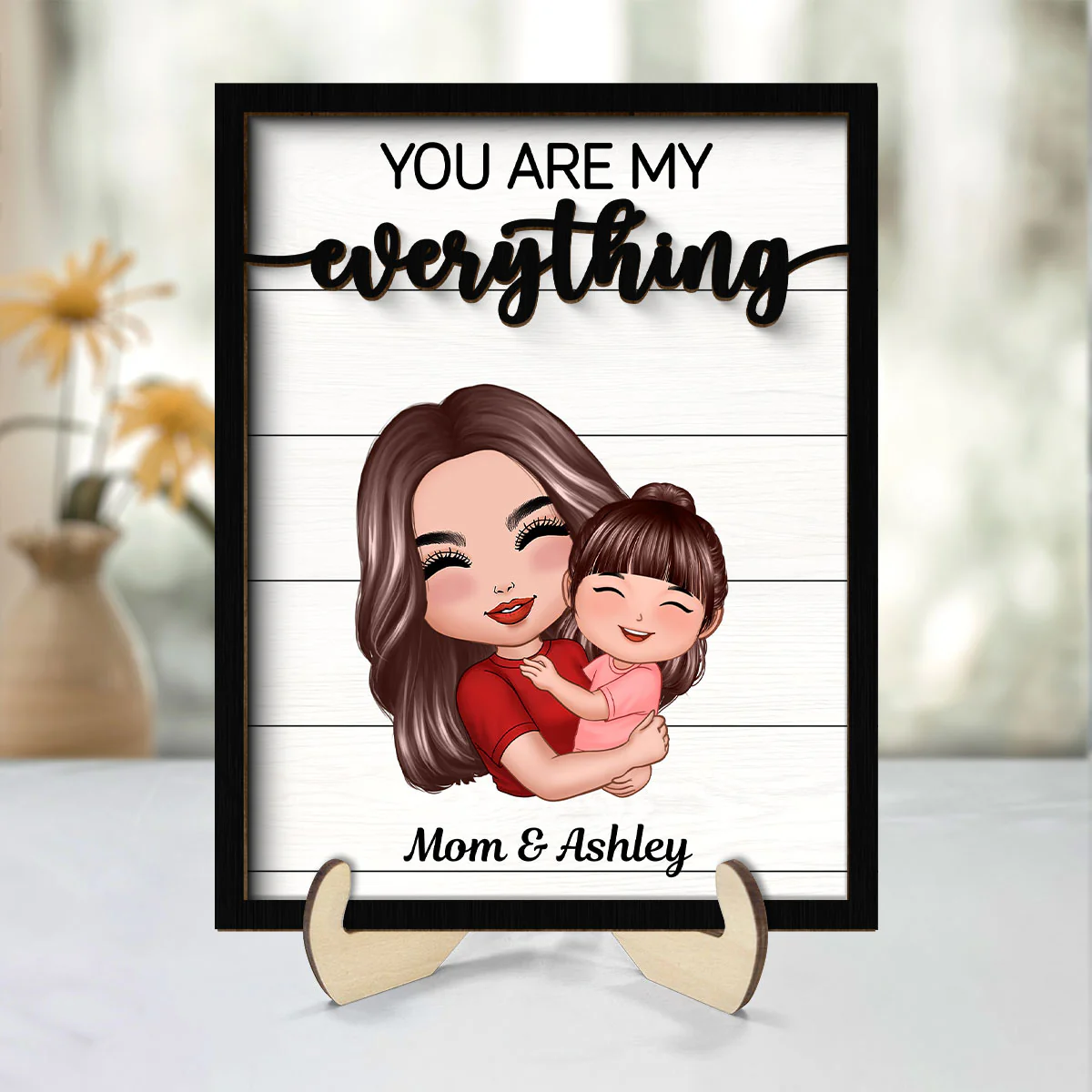 You Are My Everything Mom Grandma Hugging Kid Personalized 2-Layer Wooden Plaque - Image 7