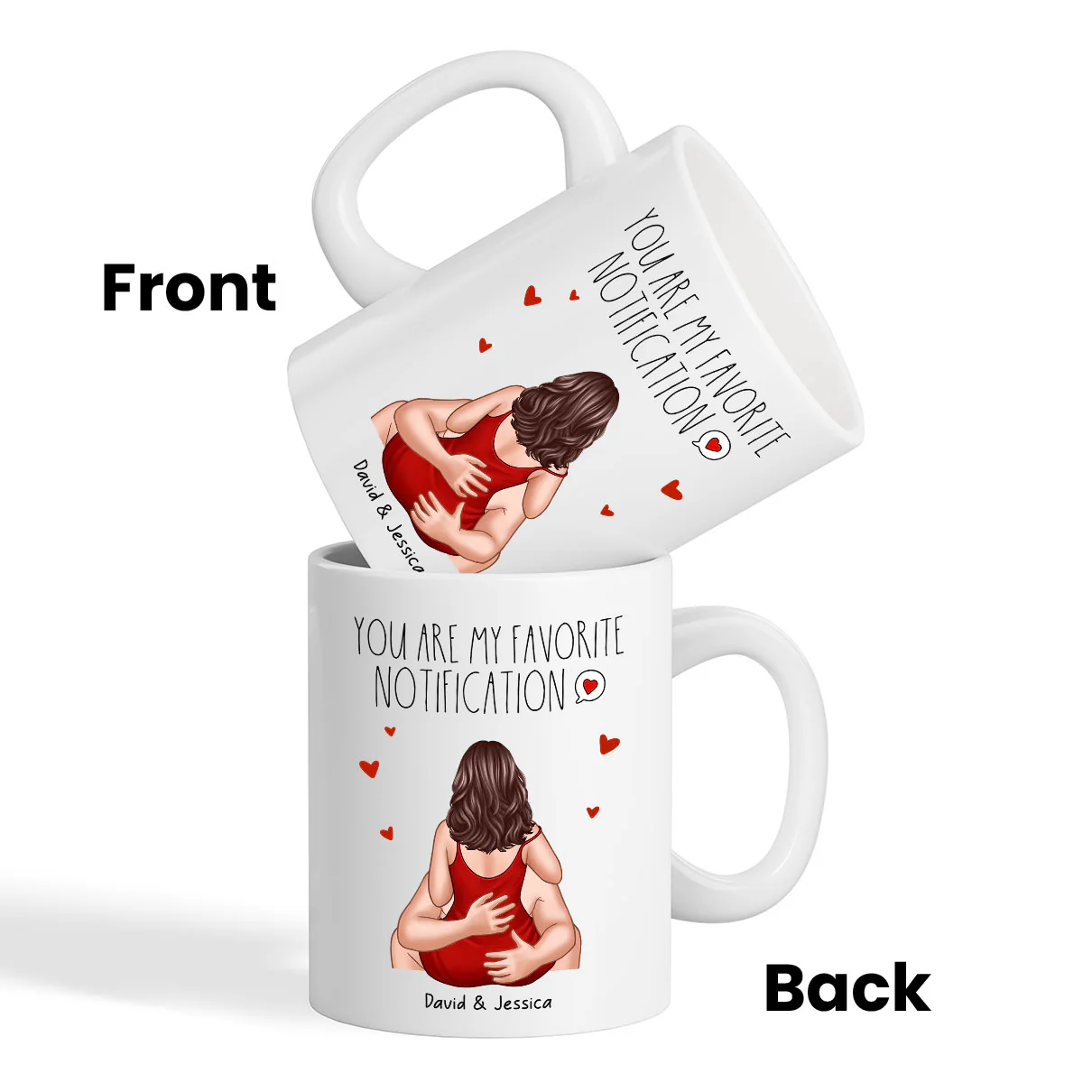 You Are My Favorite Notification Valentine‘s Couple Personalized Mug - Image 3