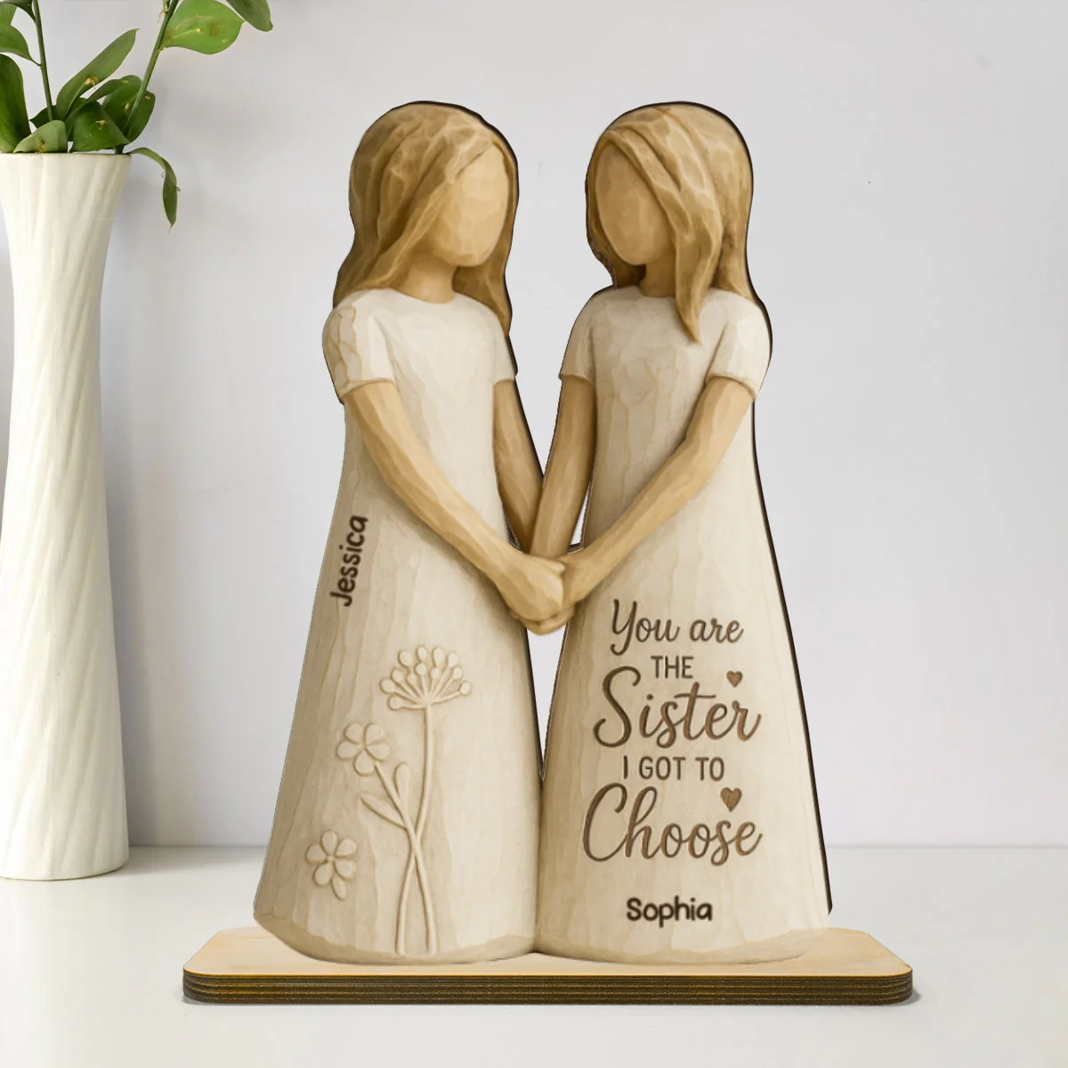 You Are The Sister I Got To Choose 3D Effect Personalized Standing Flat Wooden Plaque, Birthday Gift Friendship Gift for Besties, Best Friends - Image 8